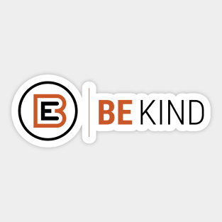 BE KIND - Spread Positivity Sticker